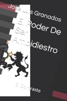 El Poder De Ser Ambidiestro: El Contraste (Spanish Edition) B0CLY85VT6 Book Cover