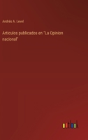 Articulos publicados en "La Opinion nacional" 3563805164 Book Cover