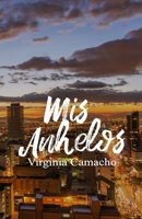 Mis Anhelos (Tu Silencio) (Spanish Edition) B0DZ5ZP7YK Book Cover