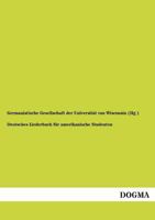 Deutsches Liederbuch Fur Amerikanische Studenten 3846011711 Book Cover