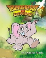 Thunderfoot the Elephant 1412090423 Book Cover