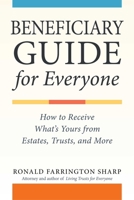 Estate Planning from the Heart for Everyone: How to Understand Wills and Trusts, Avoid Family Conflicts, and Simplify Your Estate 1621538079 Book Cover