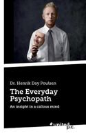 The Everyday Psychopath 3710329477 Book Cover