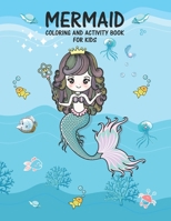 Mermaid Activity Book for Kids: Color By Number and More Activities for Girls and Boys, Coloring Book for Kids Ages 4-12: Cute, Unique Coloring mermaid Pages B08QS6KWJ1 Book Cover