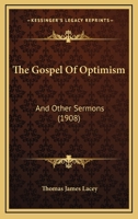 The Gospel Of Optimism: And Other Sermons 1104241161 Book Cover