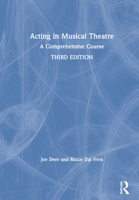Acting in Musical Theatre: A Comprehensive Course 0367233282 Book Cover