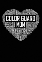 Color Guard Mom Heart: 6x9 Ruled Notebook, Journal, Daily Diary, Organizer, Planner 1706022506 Book Cover