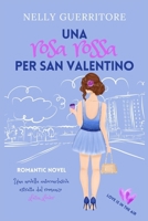 Una rosa rossa per San Valentino: Novella romantica – Estratto dal romanzo Latin Lover (Love is in the air) (Italian Edition) B0GLF87RBY Book Cover
