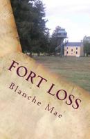 Fort Loss: The Fortress 1463732295 Book Cover