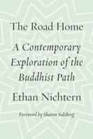The Road Home: Buddhism for the 21st century 0374251932 Book Cover
