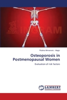 Osteoporosis in Postmenopausal Women: Evaluation of risk factors 3844331395 Book Cover