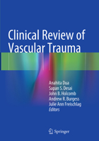 Clinical Review of Vascular Trauma 3642390994 Book Cover
