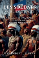 Les Soldats Oubliés d’Haïti: La Bataille de Savannah et le Combat Haïtien pour la Liberté Américaine B0G2S3V73N Book Cover
