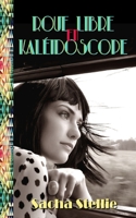 Roue libre en kaléidoscope: Voyage au coeur de la synesthésie. B09K2BBQBK Book Cover