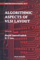 Algorithmic Aspects of Vlsi Layout (Lecture Notes Series on Computing, Vol 2) 981021488X Book Cover