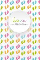 Luisa - Mein Babybuch Zum Eintragen: Personalisiertes, Leeres Baby-Buch Zum Selbstgestalten, in Farbe 1093718617 Book Cover