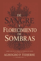 DE SANGRE Y FLORECIENDO OSCURIDAD (La Corona de Ceniza) (Spanish Edition) B0H5JZTPKC Book Cover