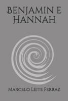 Benjamin e Hannah 1520901631 Book Cover