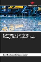 Economic Corridor: Mongolia-Russia-China 6206090280 Book Cover