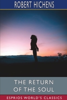 The Return of the Soul 1515389251 Book Cover