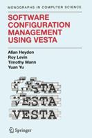 Software Configuration Management Using Vesta 1441934723 Book Cover