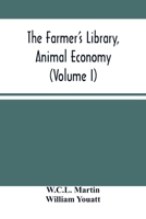The Farmer'S Library, Animal Economy 9354503756 Book Cover