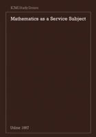 Mathematics as a Service Subject 0521357039 Book Cover