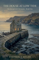 The House At Low Tide (The Second Life Chronicles) B0H7TDNCF3 Book Cover