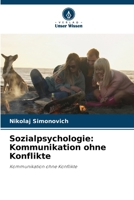 Sozialpsychologie: Kommunikation ohne Konflikte (German Edition) 620792990X Book Cover