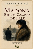 Madona em um Casaco de Pele: 1940 (Portuguese Edition) B0H6GZG2PB Book Cover