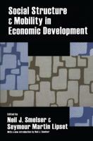 Social Structure and Mobility in Economic Development 1138533033 Book Cover