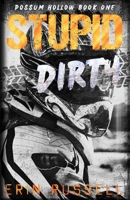 Stupid Dirty (Possum Hollow) B0CSWX5VRR Book Cover