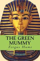 The Green Mummy 1979907528 Book Cover
