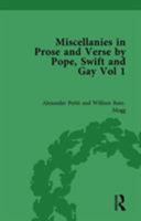 Miscellanies in Prose and Verse by Pope, Swift and Gay Vol 1 1138755265 Book Cover