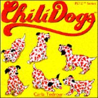 Chili Dogs (Petz Series) 1569693250 Book Cover