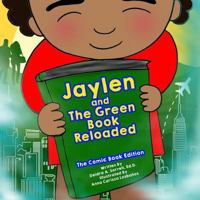 Jaylen and the Green Book Reloaded: The Comic Book Edition 1530662354 Book Cover