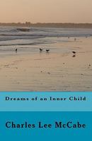 Dreams of an Inner Child 1451560613 Book Cover