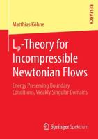 LP-Theory for Incompressible Newtonian Flows: Energy Preserving Boundary Conditions, Weakly Singular Domains 3658010517 Book Cover