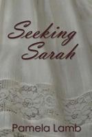 Seeking Sarah 0958048908 Book Cover