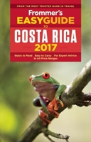 Frommer's EasyGuide to Costa Rica 2017 1628872624 Book Cover