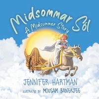 Midsommar Sól: A Midsummer Story 1777306760 Book Cover