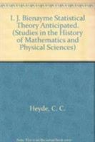 I. J. Bienayme Statistical Theory Anticipated. 0387901841 Book Cover