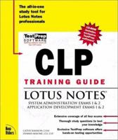 Clp Training Guide: Lotus Notes (CLP Training Guide) 0789715058 Book Cover