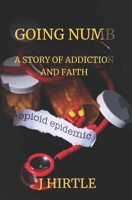 Going Numb 1549742027 Book Cover
