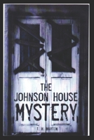 The Johnson House Mystery B08991TL2R Book Cover