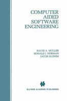 Computer Aided Software Engineering 0792397738 Book Cover