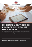 Un Examen Critique de l'Impact de l'Égalité Des Chances (French Edition) 6209917364 Book Cover