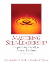 Mastering Self-Leadership: Empowering Yourself for Personal Excellence 0130110876 Book Cover