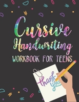 Cursive Handwriting Workbook for Teens: Learn Cursive Writing for Teens Practice Tracing Sheets with Alphabet Letters, Words, Phrases, Doodles and Ornaments A4 8.5 x 11 in 110 pg B08CM5T8FH Book Cover