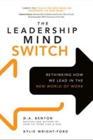 The Leadership Mind Switch: Rethinking How We Lead in the New World of Work 1259836045 Book Cover